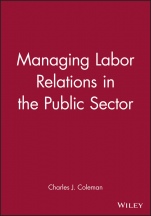 Managing Labor Relations in the Public Sector - ISBN 9781555422455