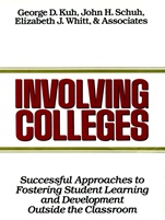 Involving Colleges: Successful Approaches to Fostering Student Learning and Development Outside the Classroom - ISBN 9781555423056