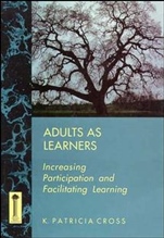 Adults as Learners: Increasing Participation and Facilitating Learning - ISBN 9781555424459