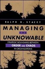 Managing the Unknowable: Strategic Boundaries Between Order and Chaos in Organizations - ISBN 9781555424633