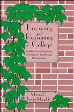 Knowing and Reasoning in College: Gender–Related Patterns in Students Intellectual Development - ISBN 9781555424671