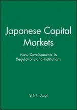 Japanese Capital Markets: New Developments in Regulations and Institutions - ISBN 9781557862556