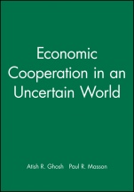 Economic Cooperation in an Uncertain World - ISBN 9781557863065