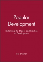 Popular Development: Rethinking the Theory and Practice of Development - ISBN 9781557863157