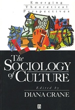 The Sociology of Culture: Emerging Theoretical Perspectives - ISBN 9781557864635