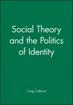 Social Theory and the Politics of Identity - ISBN 9781557864734