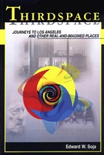 Thirdspace: Journeys to Los Angeles and Other Real–and–Imagined Places - ISBN 9781557866745