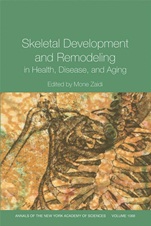 Skeletal Development and Remodeling in Health, Disease and Aging, Volume 1068 - ISBN 9781573315838