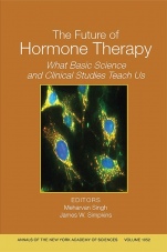 The Future of Hormone Therapy: What Basic Science and Clinical Studies Teach Us, Volume 1052 - ISBN 9781573315852