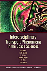 Interdisciplinary Transport Phenomena in the Space Sciences, Volume 1077 - ISBN 9781573316156