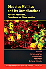Diabetes Mellitus and Its Complications: Molecular Mechanisms, Epidemiology, and Clinical Medicine, Volume 1084 - ISBN 9781573316354