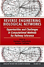Reverse Engineering Biological Networks: Opportunities and Challenges in Computational Methods for Pathway Inference, Volume 1118 - ISBN 9781573316897