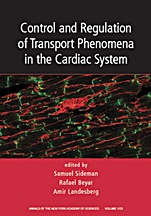 Control and Regulation of Transport Phenomena in the Cardiac System, Volume 1123 - ISBN 9781573317061