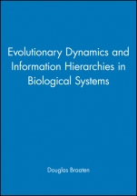 Evolutionary Dynamics and Information Hierarchies in Biological Systems - ISBN 9781573319065
