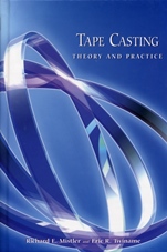 Tape Casting: Theory and Practice - ISBN 9781574980295