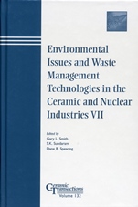 Environmental Issues and Waste Management Technologies in the Ceramic and Nuclear Industries VII - ISBN 9781574981469