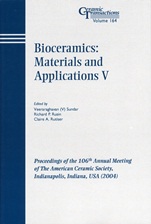Bioceramics: Materials and Applications V: Proceedings of the 106th Annual Meeting of The American Ceramic Society, Indianapolis, Indiana, USA 2004 - ISBN 9781574981858