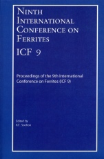 Ninth International Conference on Ferrites (ICF–9): Proceedings of the International Conference on Ferrites (ICF–9), San Francisco, California 2004 - ISBN 9781574982183