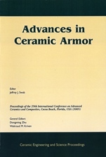 Advances in Ceramic Armor: A Collection of Papers Presented at the 29th International Conference on Advanced Ceramics and Composites, Jan 23–28, 2005, Cocoa Beach, FL - ISBN 9781574982374
