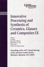 Innovative Processing and Synthesis of Ceramics, Glasses and Composites IX: Proceedings of the 107th Annual Meeting of The American Ceramic Society, Baltimore, Maryland, USA 2005 - ISBN 9781574982473