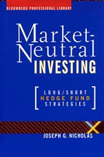 Market Neutral Investing: Long / Short Hedge Fund Strategies - ISBN 9781576600375