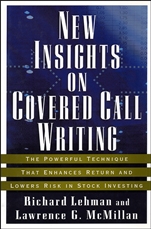 New Insights on Covered Call Writing: The Powerful Technique That Enhances Return and Lowers Risk in Stock Investing - ISBN 9781576601334