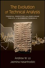 The Evolution of Technical Analysis: Financial Prediction from Babylonian Tablets to Bloomberg Terminals - ISBN 9781576603499