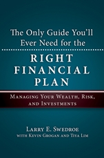 The Only Guide Youll Ever Need for the Right Financial Plan: Managing Your Wealth, Risk, and Investments - ISBN 9781576603666