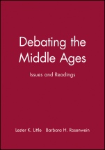 Debating the Middle Ages: Issues and Readings - ISBN 9781577180074