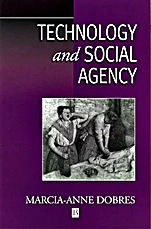 Technology and Social Agency: Outlining a Practice Framework for Archaeology - ISBN 9781577181231