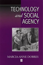Technology and Social Agency: Outlining a Practice Framework for Archaeology - ISBN 9781577181248