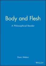 Body and Flesh: A Philosophical Reader - ISBN 9781577181255