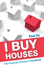I Buy Houses: The Property Investors Handbook - ISBN 9781742168494