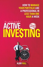 Active Investing: How to Manage Your Portfolio Like a Professional in Less than One Hour a Week - ISBN 9781742168630