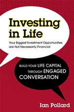 Investing in Your Life: Your Biggest Investment Opportunities are Not Necessarily Financial - ISBN 9781742169316