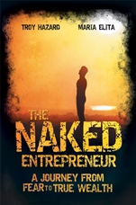 The Naked Entrepreneur: A Journey From Fear to True Wealth - ISBN 9781742169323