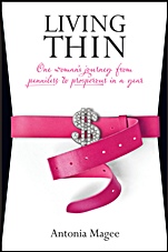 Living Thin: One Womans Journey from Penniless to Prosperous in a Year - ISBN 9781742169767