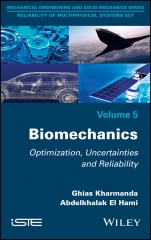 Biomechanics: Optimization, Uncertainties and Reliability - ISBN 9781786300256
