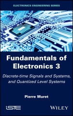 Fundamentals of Electronics 3: Discrete-time Signals and Systems, and Quantized Level Systems - ISBN 9781786301833