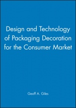 Design and Technology of Packaging Decoration for the Consumer Market - ISBN 9781841271064