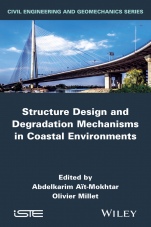 Structure Design and Degradation Mechanisms in Coastal Environments - ISBN 9781848217324