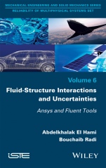 Fluid-Structure Interactions and Uncertainties: Ansys and Fluent Tools - ISBN 9781848219397