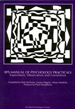 BPS Manual of Psychology Practicals: Experiment, Observation and Correlation - ISBN 9781854330741