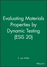 Evaluating Materials Properties by Dynamic Testing (ESIS 20) - ISBN 9781860580048