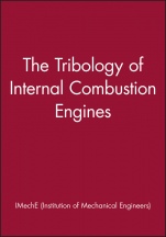 The Tribology of Internal Combustion Engines - ISBN 9781860580710