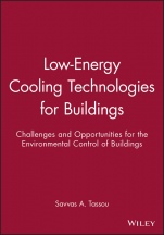 Low–Energy Cooling Technologies for Buildings: Challenges and Opportunities for the Environmental Control of Buildings - ISBN 9781860581571