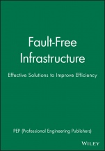 Fault–Free Infrastructure: Effective Solutions to Improve Efficiency - ISBN 9781860582332