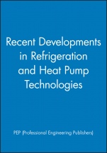 Recent Developments in Refrigeration and Heat Pump Technologies - ISBN 9781860582387