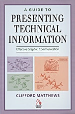 A Guide to Presenting Technical Information: Effective Graphic Communication - ISBN 9781860582493