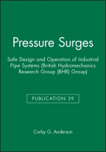 Pressure Surges: Safe Design and Operation of Industrial Pipe Systems - ISBN 9781860582509